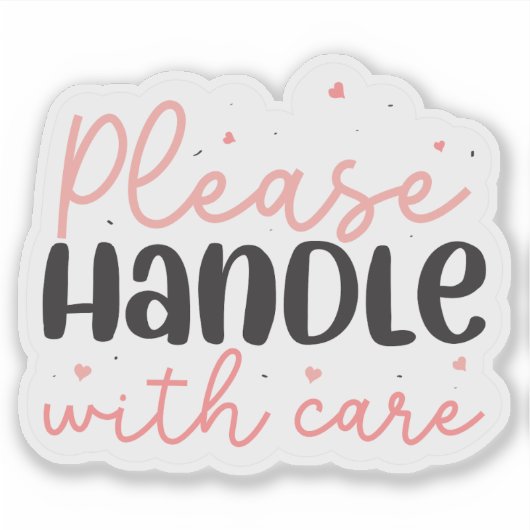 Bitte vorsichtig umgehen aufkleber (Vorderseite)