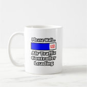 Bitte warten...Beladen des Fluglotsen Kaffeetasse (Links)