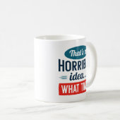 Bitte warten kaffeetasse (VorderseiteRechts)