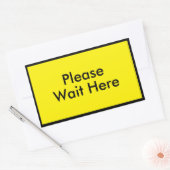 Bitte warten Sie hier, wo die Nachricht gelb ist Rechteckiger Aufkleber (Umschlag)