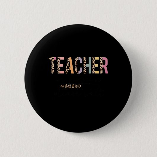 Bitte warten Sie jetzt, bis Leopard Lehrerin Fraue Button (Vorderseite)