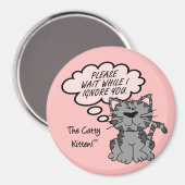 Bitte warten Sie, während ich Sie ignoriere Magnet (Vorderseite/Rückseite)