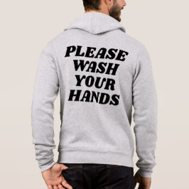 Bitte waschen Sie Ihre Hände Hoodie