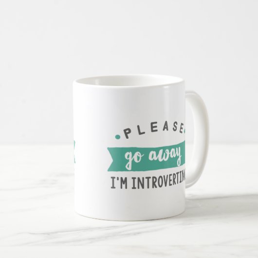 Bitte weg gehe ich introverting cofee Tasse (VorderseiteRechts)