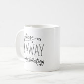 Bitte weg gehe ich Introverting Kaffeetasse (Vorderseite Links)