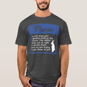 Bitte werfen Sie Ihre Zigarettenstummel nicht auf T-Shirt