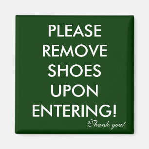 Bitte ziehen Sie den Schuhmagnet ab. Magnet