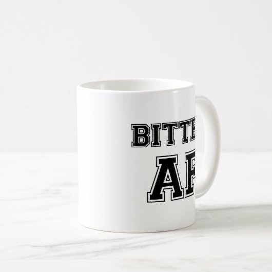 BITTER AF KAFFEETASSE (VorderseiteRechts)