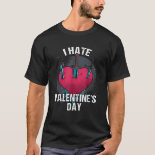 Bitter Anti Hearts Day Hass ich Valentinstag T-Shirt