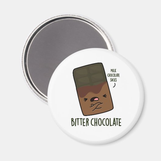 Bitter Chocolate Funny Candy Pub Magnet (Vorderseite/Rückseite)