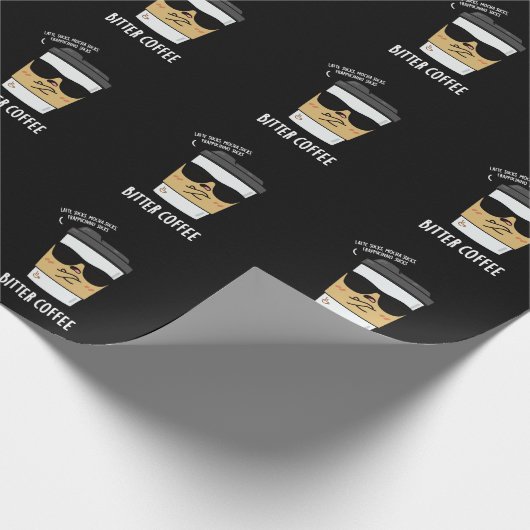 Bitter Coffee Funny Drink Pun Dark BG Geschenkpapier (Ecke)