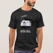 Bitter Coffee Funny Food Puff Dark BG T-Shirt (Vorderseite)