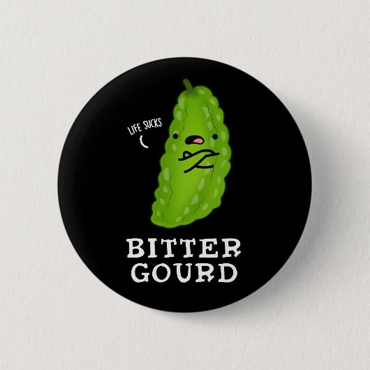 Bitter Gourd Funny Veggie Pun Dark BG Button (Vorderseite)