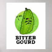 Bitter Gourd Funny Veggie Pun Poster (Vorne)