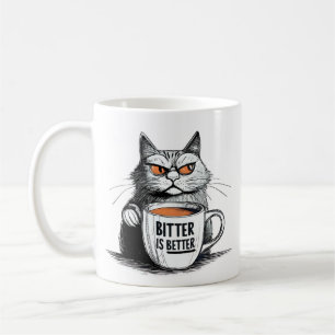 Bitter ist besser - kühne Kaffee-Zitat-Design Kaffeetasse