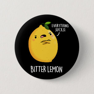 Bitter Lemon Funny Fruit Pun Dark BG Button