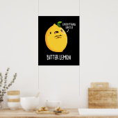 Bitter Lemon Funny Fruit Pun Dark BG Poster (Küche)