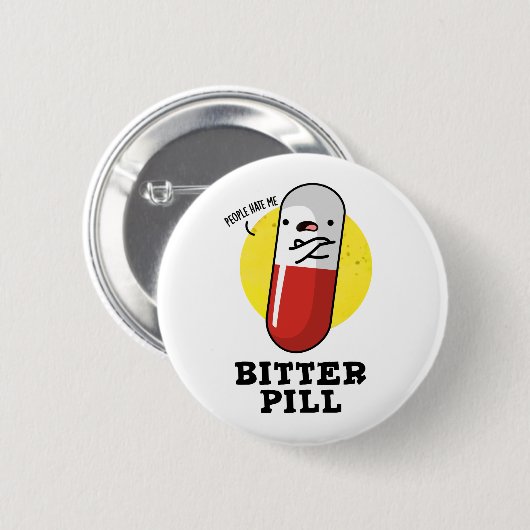 Bitter Pill Funny Medicine Puff Button (Vorne & Hinten)