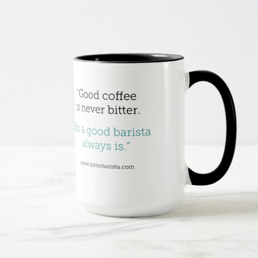 Bittere Barista Tasse (Rechts)