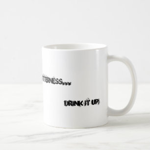 Bitterkeits… Getränk es oben! Kaffeetasse
