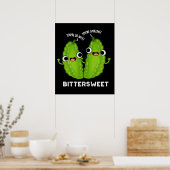 Bittersweet Funny Bitter Gourd Pun Dark BG Poster (Küche)