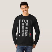 BJJ Black Belt Funny once you go black T-Shirt (Vorne ganz)