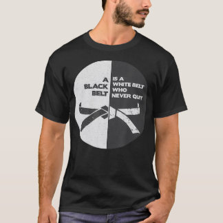 BJJ Black belt ist ein weißer Gürtel, der nie aufh T-Shirt