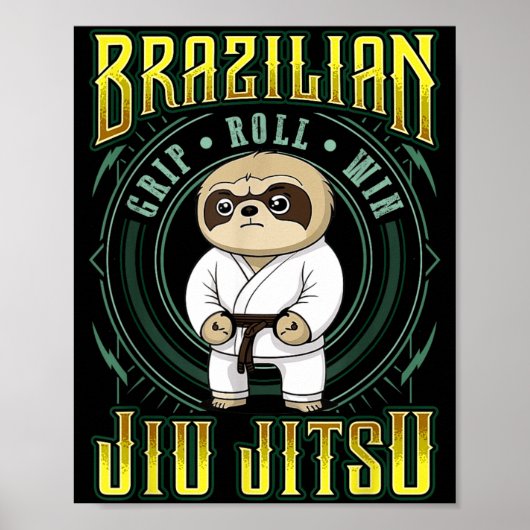 BJJ-Griff-Roll-Sieg - Grappling Jiu Jitsu Faultier Poster (Vorne)
