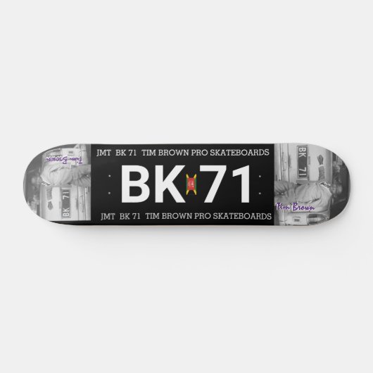 BK 71 TIM BROWN 7 3/4" Skateboard Deck (Horizontal)