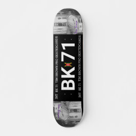 BK 71 TIM BROWN 7 3/4" Skateboard Deck
