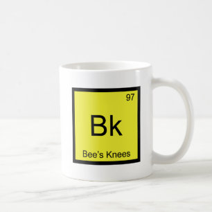 Bk - Bee's Knees Chemie-Elementsymbol Bee Tee Kaffeetasse
