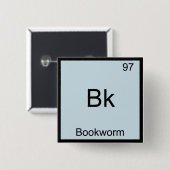 Bk - Bookworm Funny Chemistry Element Symbol T-Shi Button (Vorne & Hinten)