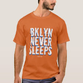 BKLYN NIE SCHLAFEN (Variante) - Ein MisterP-Shirt T-Shirt (Vorderseite)