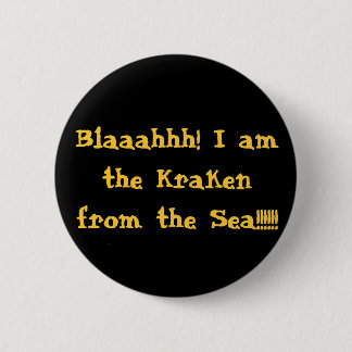 Blaaahhh! Ich bin das Kraken vom Meer!!!!!! Button
