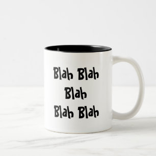Blabla - Blabla Blabla Blabla Zweifarbige Tasse