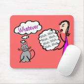 "Blabla - Blabla--Was auch immer! Mousepad (Mit Mouse)