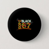 Black 67 Black History Month Six Seven Meme Button (Vorderseite)