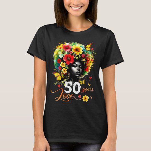 Black Afro Queen 50 Years Love 50th Birthday Butte T-Shirt (Vorderseite)