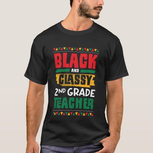 Black and Classy 2nd Grade Teacher Black History M T-Shirt (Vorderseite)