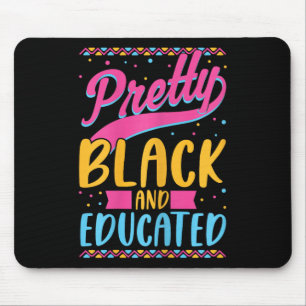 Black and Educated African American Black Girls Wo Mousepad