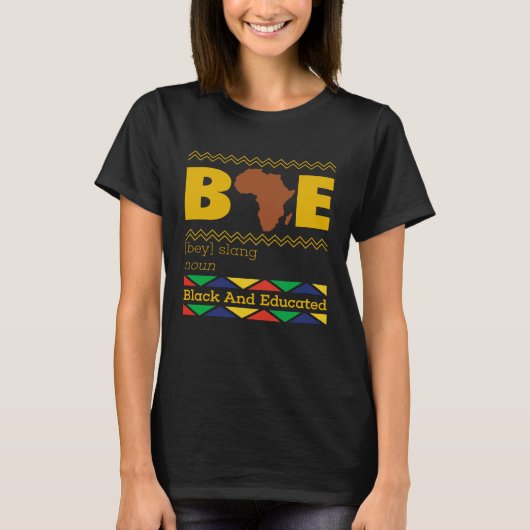 Black And Educated Bae Black Pride Black Girl Powe T-Shirt (Vorderseite)