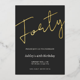 Black and Gold 40th Birthday Celebration Folieneinladung