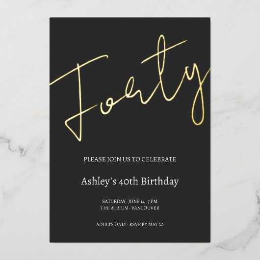 Black and Gold 40th Birthday Celebration Folieneinladung (Vorderseite)