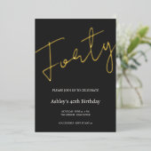 Black and Gold 40th Birthday Celebration Folieneinladung (Stehend vorne)