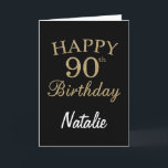 Black and Gold Glitter 90th Birthday Card Karte<br><div class="desc">Black and Gold Glitter 90th Birthday Card with personalized name. For further customization,  please click the "Customize it" button and use our design tool to modify this template.</div>