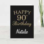 Black and Gold Glitter 90th Birthday Card Karte<br><div class="desc">Black and Gold Glitter 90th Birthday Card with personalized name. For further customization,  please click the "Customize it" button and use our design tool to modify this template.</div>