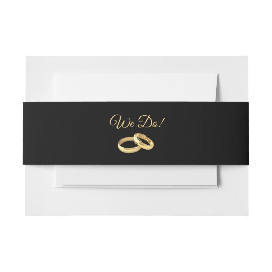 Black and Gold-We Do-Wedding Einladungsbanderole (Vorderseite Beispiel)