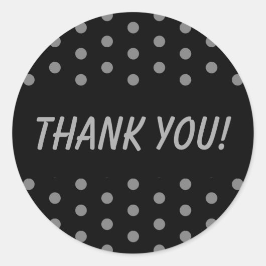 Black and Gray Polka Dots Danke Runder Aufkleber (Vorderseite)