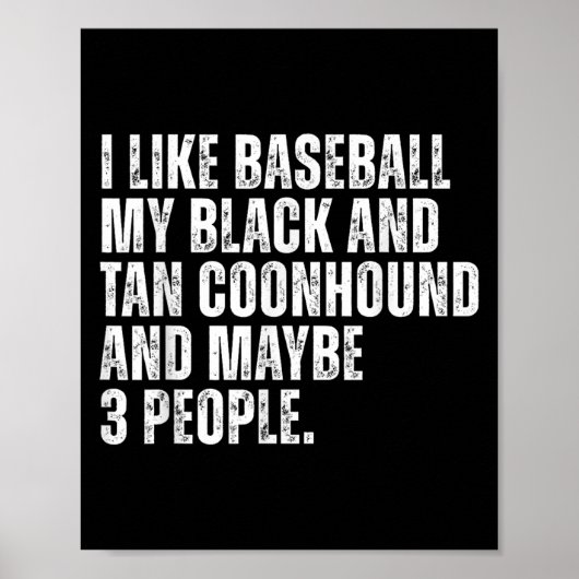 Black and Tan Coonhound Eigentümer Baseball Lover Poster (Vorne)