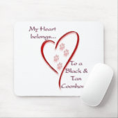 Black and Tan Coonhound Heart Belongs Mousepad (Mit Mouse)